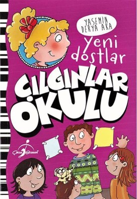 Yeni Dostlar - Çılgınlar Okulu - Çocuk Gezegeni