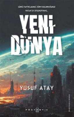 Yeni Dünya - Fantastik