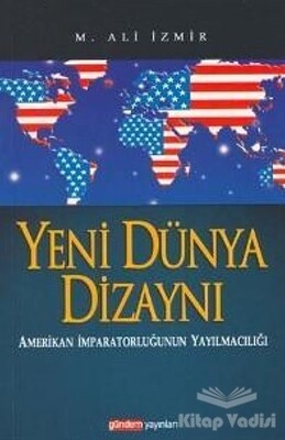 Yeni Dünya Dizaynı - Gündem Yayınları