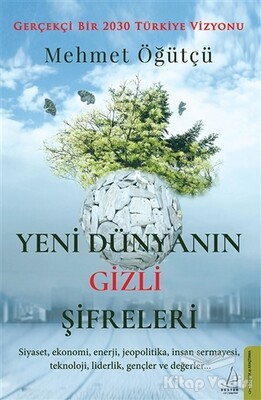 Yeni Dünyanın Gizli Şifreleri - Destek Yayınları