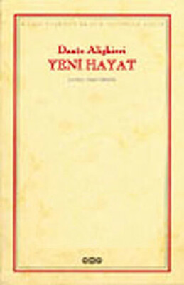 Yeni Hayat (Dante Alighieri) - Yapı Kredi Yayınları