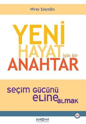 Yeni Hayat İçin Bir Anahtar - 1