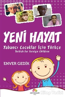 Yeni Hayat Yabancı Çocuklar İçin Türkçe - Mevsimler Kitap