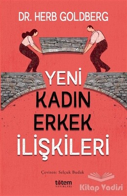 Yeni Kadın Erkek İlişkileri - Totem Yayıncılık