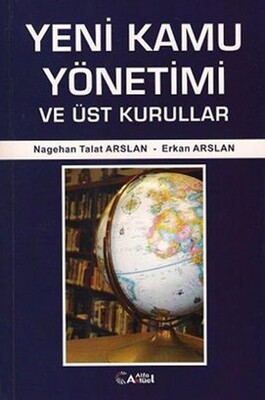 Yeni Kamu Yönetimi ve Üst Kurullar - Alfa Aktüel Yayınları