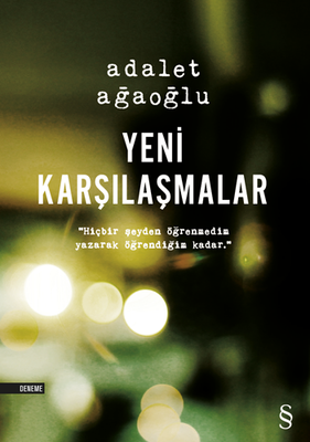 Yeni Karşılaşmalar - 1