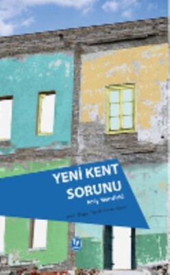 Yeni Kent Sorunu - Tekin Yayınevi