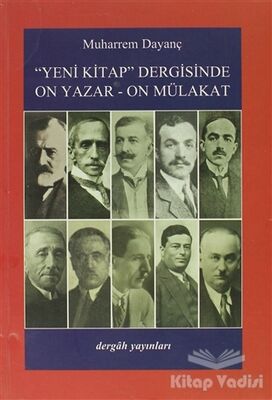 Yeni Kitap Dergisinde On Yazar-On Mülakat - 1