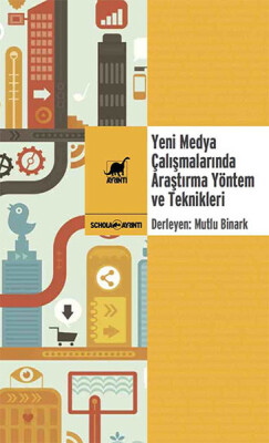 Yeni Medya Çalışmalarında Araştırma Yöntem ve Teknikleri - Ayrıntı Yayınları