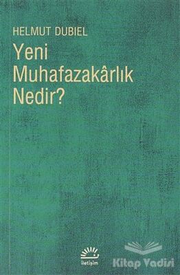 Yeni Muhafazakarlık Nedir? - 1