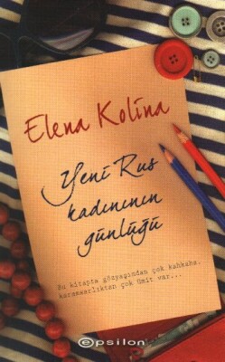 Yeni Rus Kadınının Günlüğü - Epsilon Yayınları