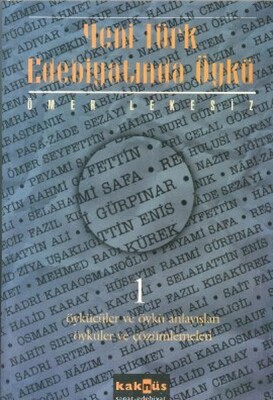 Yeni Türk Edebiyatında Öykü 1 - Kaknüs Yayınları