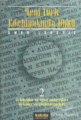 Yeni Türk Edebiyatında Öykü - 2 - Kaknüs Yayınları