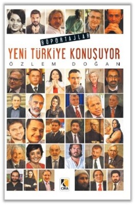 Yeni Türkiye Konuşuyor - Çıra Yayınları