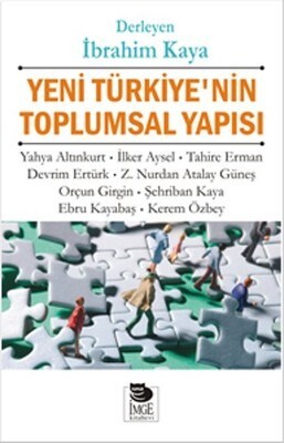 Yeni Türkiye'nin Toplumsal Yapısı - İmge Kitabevi Yayınları
