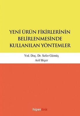 Yeni Ürün Fikirlerinin Belirlenmesinde Kullanılan Yöntemler - 1