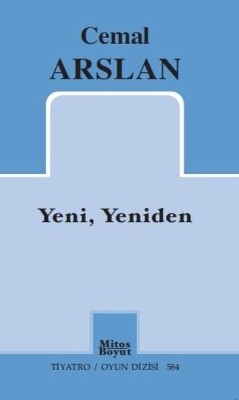 Yeni, Yeniden - Mitos Yayınları