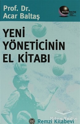 Yeni Yöneticinin El Kitabı - Remzi Kitabevi