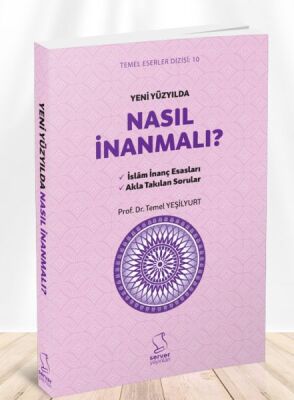 Yeni Yüzyılda Nasıl İnanmalı - 1