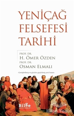 Yeniçağ Felsefesi Tarihi - Bilge Kültür Sanat