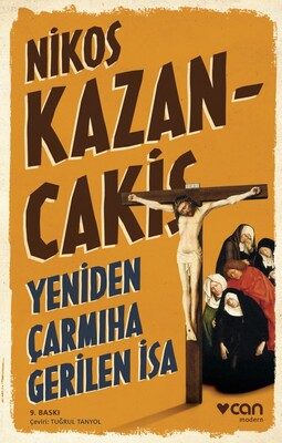 Yeniden Çarmıha Gerilen İsa - Can Sanat Yayınları