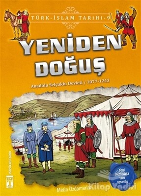 Yeniden Doğuş / Türk - İslam Tarihi 9 - İlk Genç Timaş
