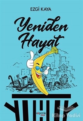 Yeniden Hayat - Kopernik Çocuk Yayınları