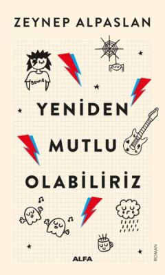 Yeniden Mutlu Olabiliriz - 1