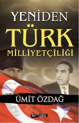 Yeniden Türk Milliyetçiliği - Kripto Basın Yayın