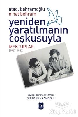 Yeniden Yaratılmanın Coşkusuyla - 1