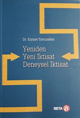 Yeniden Yeni İktisat Deneysel İktisat - Beta Yayınevi