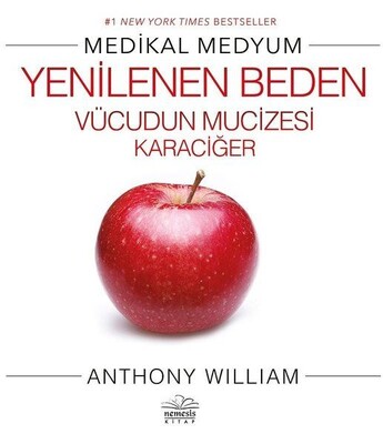 Yenilenen Beden - Vücudun Mucizesi Karaciğer - Nemesis Kitap