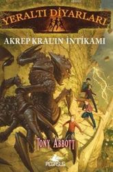 Yeraltı Diyarları 3 - Akrep Kral’In İntikamı / Pegasus Yay. - Pegasus Yayınları