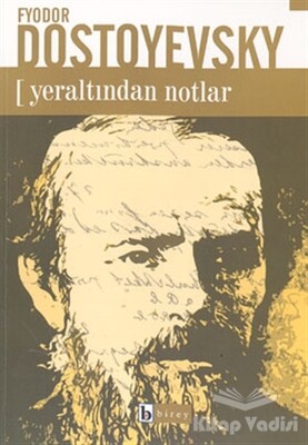 Yeraltından Notlar - Birey Yayıncılık