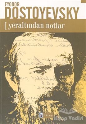 Yeraltından Notlar - 1