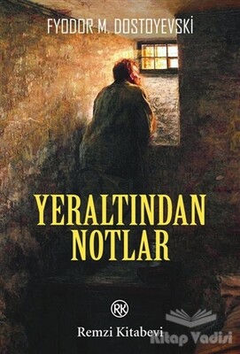 Yeraltından Notlar - Remzi Kitabevi