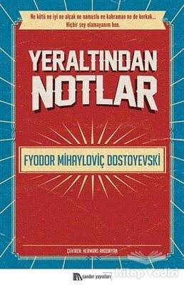 Yeraltından Notlar - Sander Yayınları