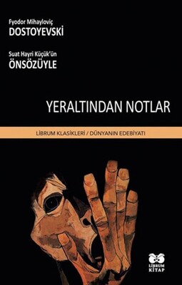 Yeraltından Notlar - Librum Kitap