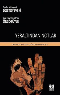 Yeraltından Notlar - 1