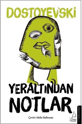 Yeraltından Notlar - Destek Yayınları