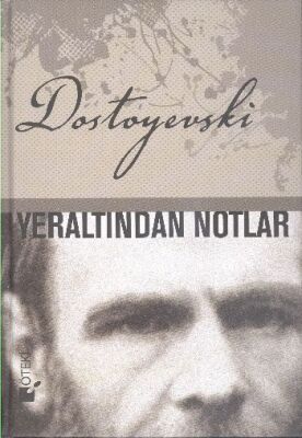 Yeraltından Notlar - 1