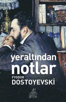 Yeraltından Notlar - 1