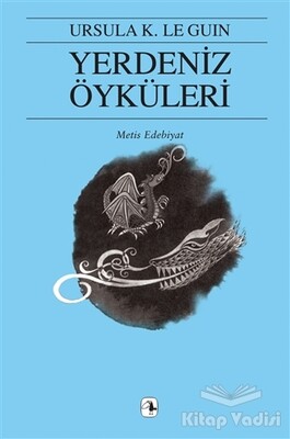 Yerdeniz Öyküleri - Metis Yayınları