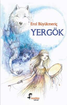 Yergök - Boyalıkuş Çocuk