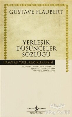Yerleşik Düşünceler Sözlüğü - İş Bankası Kültür Yayınları