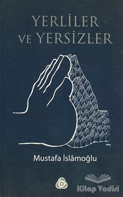 Yerliler ve Yersizler - Düşün Yayıncılık