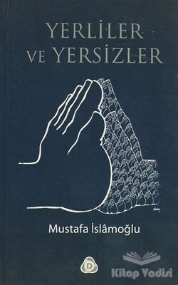 Yerliler ve Yersizler - 1