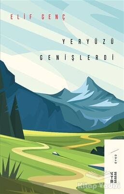 Yeryüzü Genişlerdi - 1