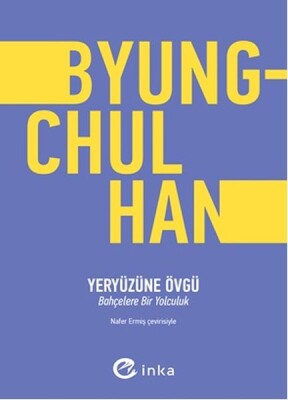 Yeryüzüne Övgü - İnka Kitap