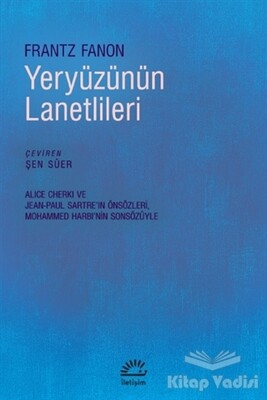 Yeryüzünün Lanetlileri - İletişim Yayınları